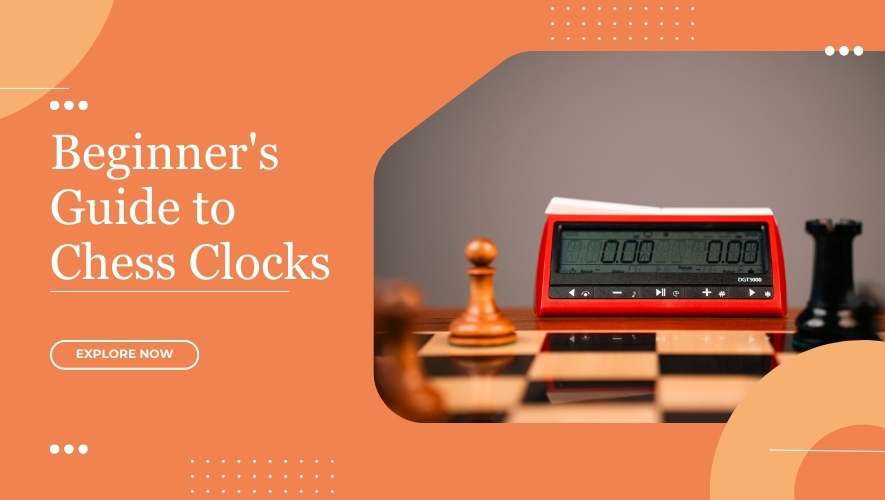 How to Use a Chess Clock Properly