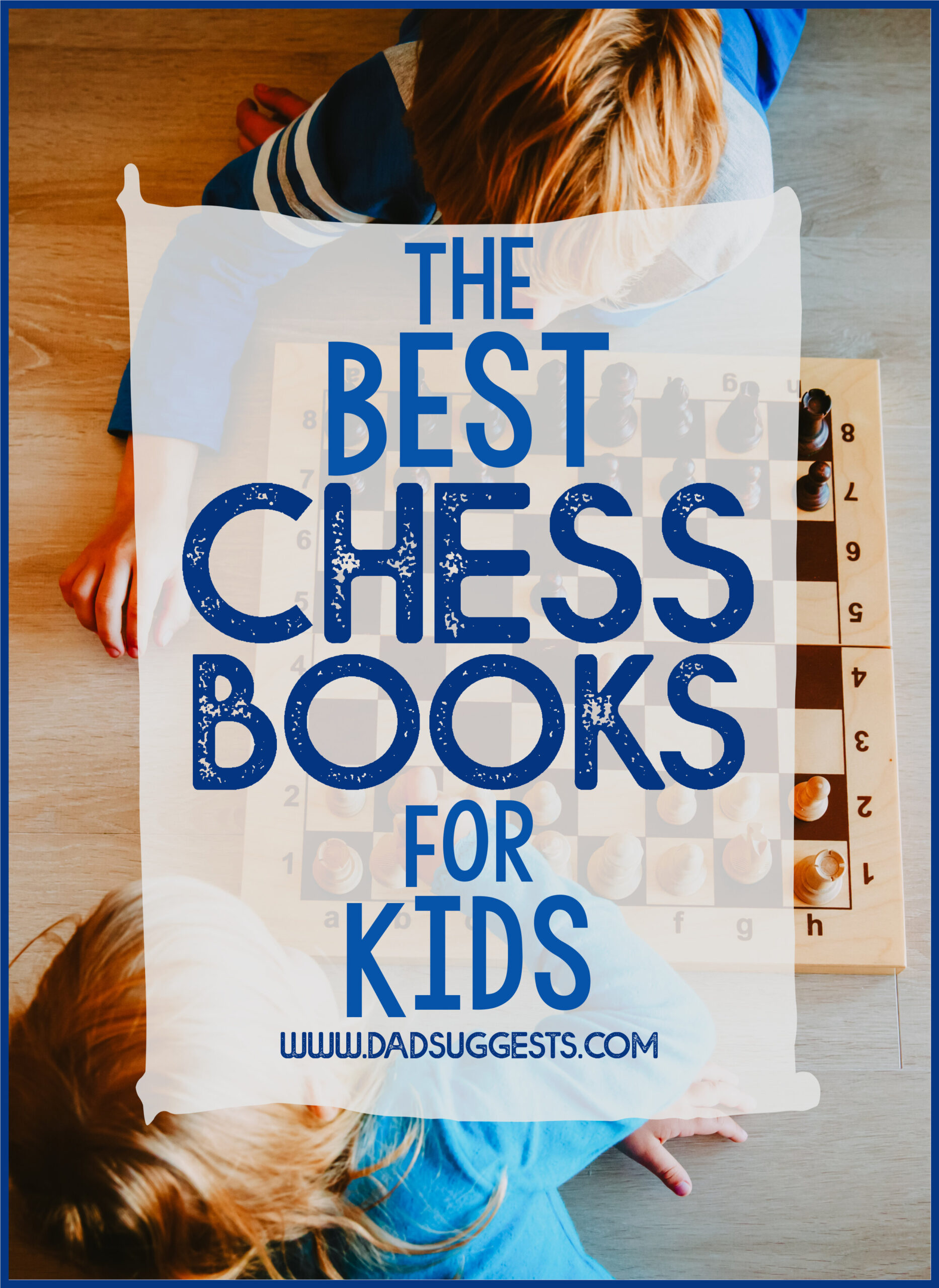 Top Chess Books for Kids And Young Learners