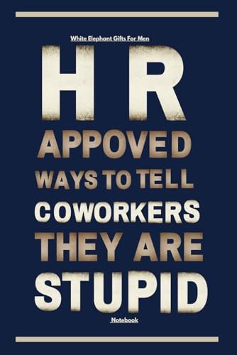 White Elephant Gifts For Men: Ways to Tell Coworkers...