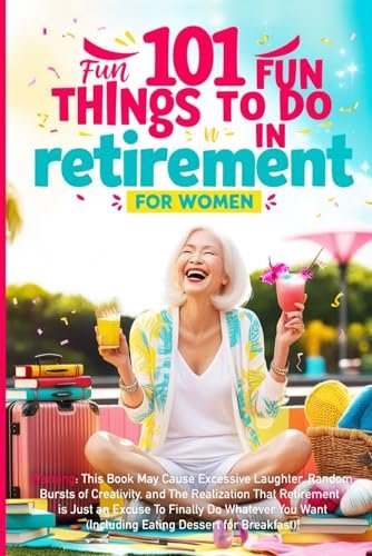 101 Fun Things to do in Retirement Gift for Women