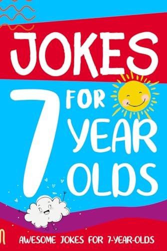 Jokes for 7 Year Olds: Awesome Jokes for Kids