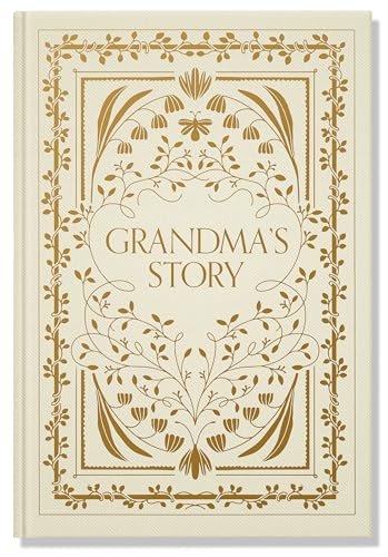 Grandma's Story: A Memory and Keepsake Journal for My Family