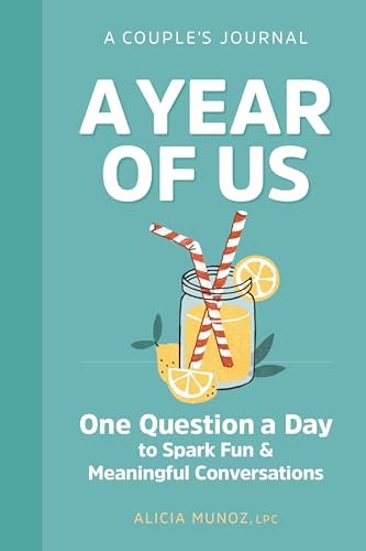 A Year of Us: A Couple's Journal: One Question Daily