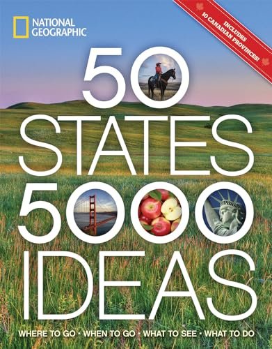 50 States, 5,000 Ideas: Where to Go, What to See