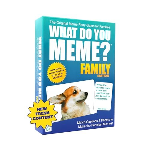 WHAT DO YOU MEME? Family Edition by Relatable, Refreshed