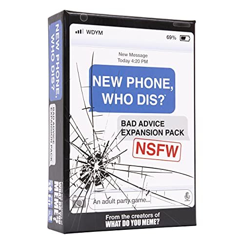New Phone, Who Dis? Bad Advice NSFW Expansion Pack
